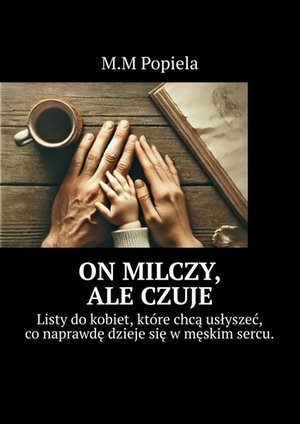 On milczy, ale czuje – ebook
