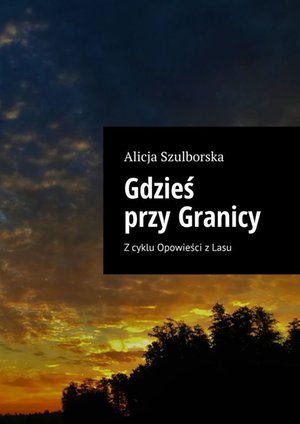 Gdzieś przy Granicy – ebook