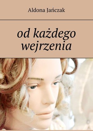 od każdego wejrzenia – ebook