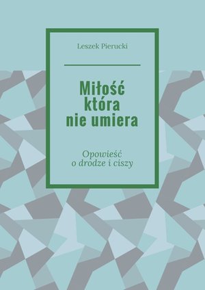 Miłość która nie umiera – ebook