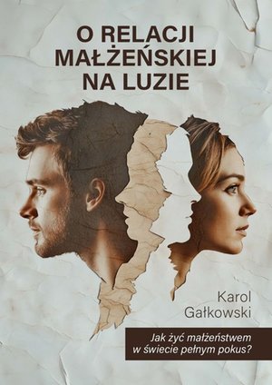 O relacji małżeńskiej na luzie – ebook