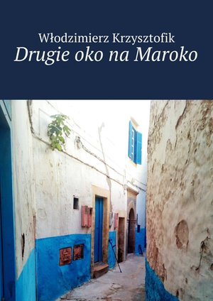 Drugie oko na Maroko – ebook