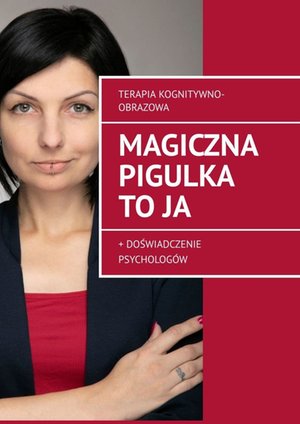 Magiczna pigulka to ja – ebook