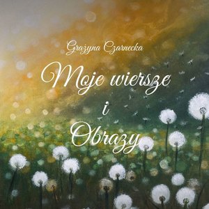 Moje wiersze i Obrazy – audiobook