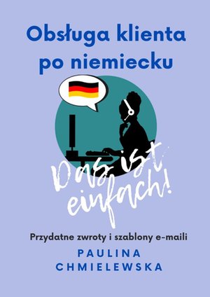 Obsługa klienta po niemiecku — das ist einfach! – ebook