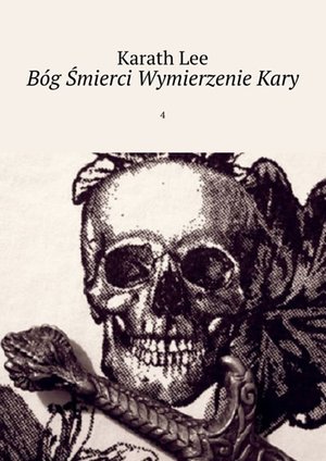 Bóg Śmierci Wymierzenie Kary – ebook