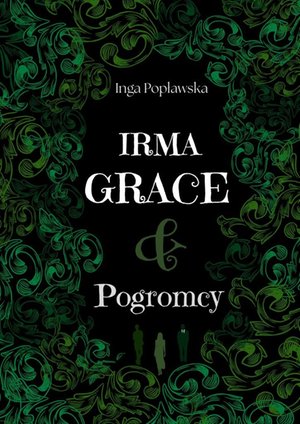 Irma Grace & Pogromcy – ebook