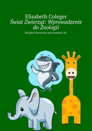 Świat Zwierząt: Wprowadzenie do Zoologii – ebook