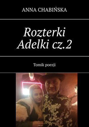 Rozterki Adelki. Część 2 – ebook