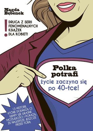 Polka potrafi. Życie zaczyna się po 40-tce – ebook