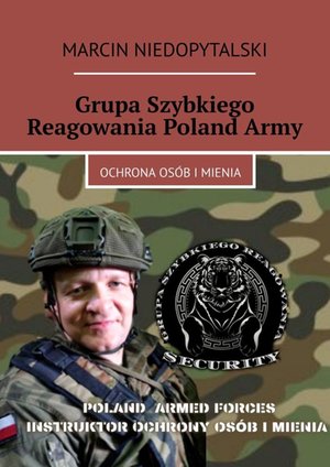 Grupa Szybkiego Reagowania Poland Army – ebook
