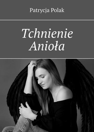 Tchnienie Anioła – ebook