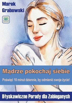 Mądrze pokochaj siebie – ebook