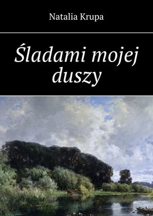 Śladami mojej duszy – ebook