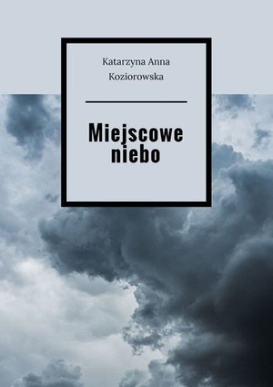 Miejscowe niebo – ebook