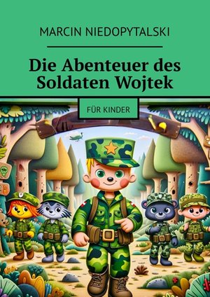 Die Abenteuer des Soldaten Wojtek – ebook