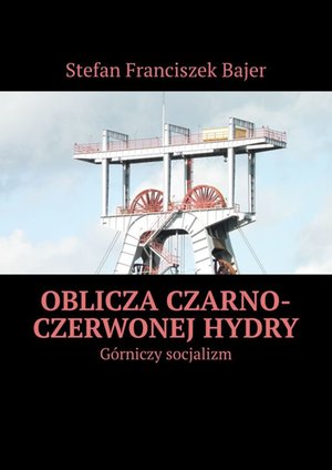 Oblicza czarno-czerwonej hydry – ebook