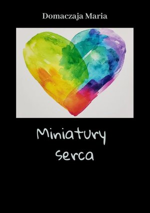Miniatury serca – ebook
