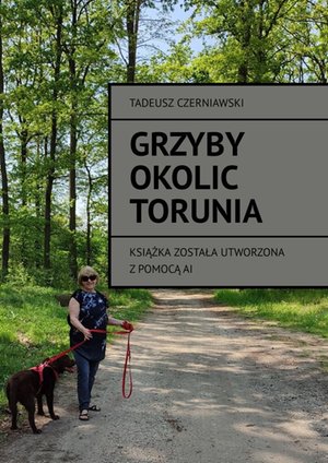 Grzyby okolic Torunia – ebook