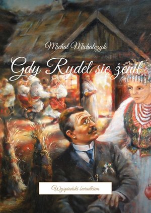 Gdy Rydel się żenił – ebook