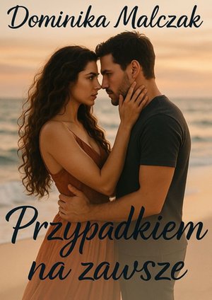 Przypadkiem na zawsze – ebook