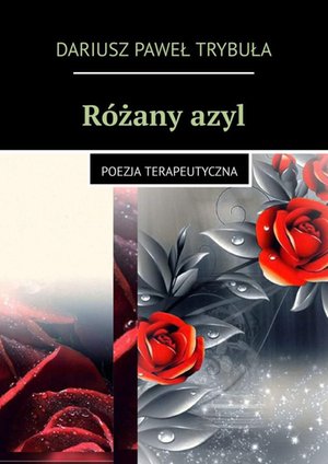 Różany azyl – ebook