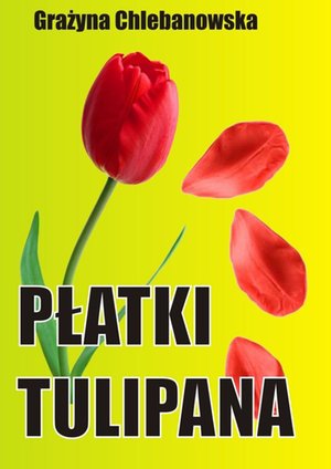 Płatki tulipana – ebook