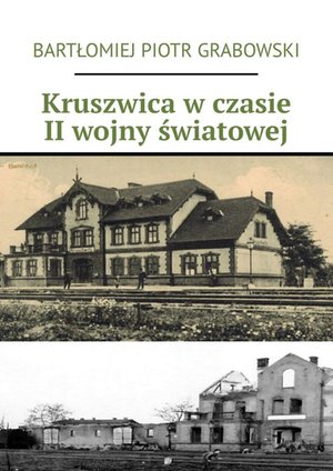 Kruszwica w czasie II wojny światowej – ebook