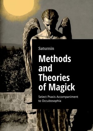 Methods and Theories of Magick – ebook