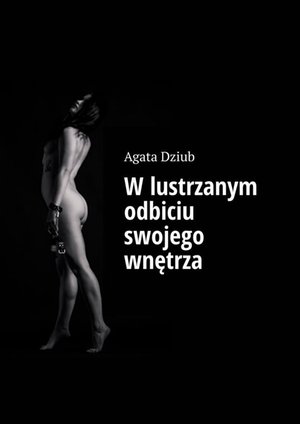 W lustrzanym odbiciu swojego wnętrza – ebook