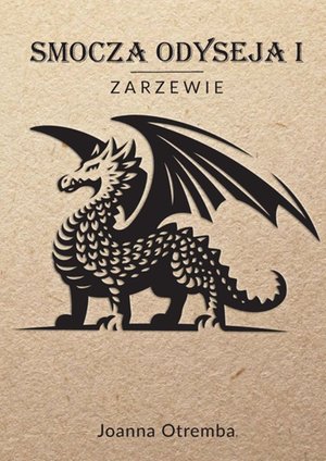 Smocza Odyseja I. Zarzewie – ebook