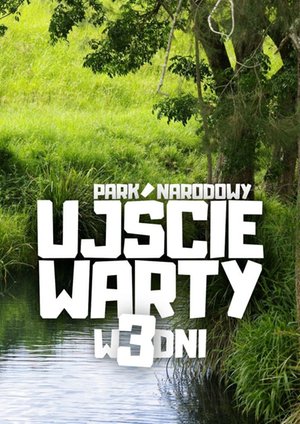 Park Narodowy „Ujście Warty” w 3 dni – ebook