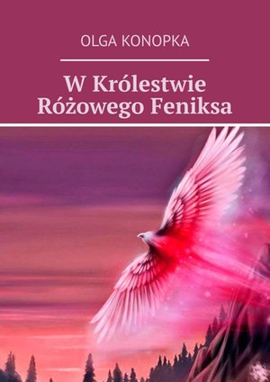W Królestwie Różowego Feniksa – ebook