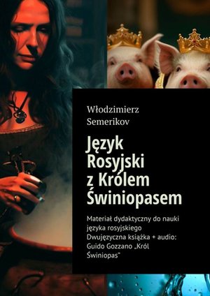 Język Rosyjski z Królem Świniopasem – ebook