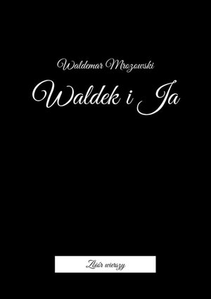 Waldek i Ja – ebook