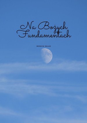 Na Bożych Fundamentach – ebook
