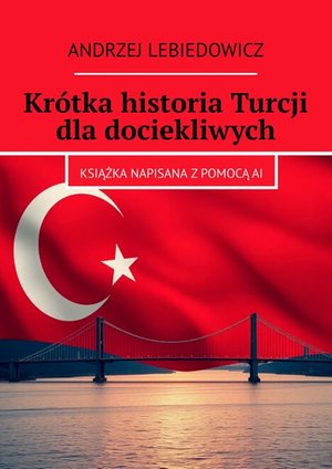Krótka historia Turcji dla dociekliwych – ebook