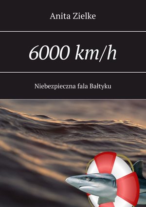 6000 km/h niebezpieczna fala Bałtyku – ebook