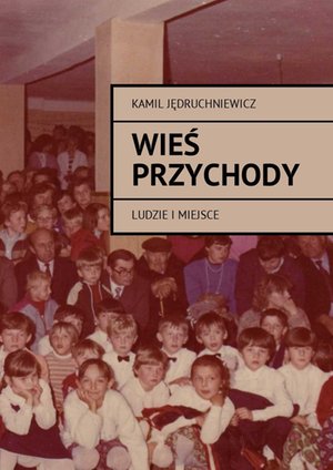 Wieś Przychody – ebook