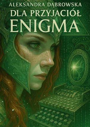 Dla Przyjaciół - Enigma – ebook