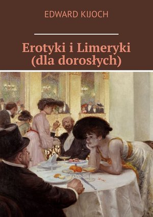 Erotyki i Limeryki (dla dorosłych) – ebook