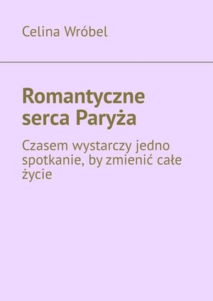 Romantyczne serca Paryża – ebook