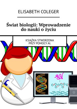 Świat biologii: Wprowadzenie do nauki o życiu – ebook