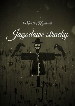 Jagodowe strachy – ebook