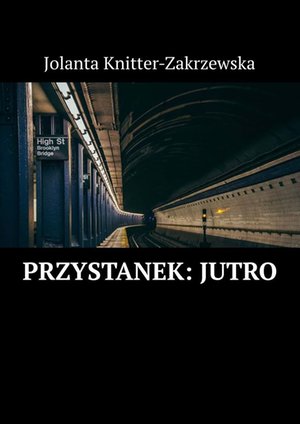 Przystanek: Jutro – ebook