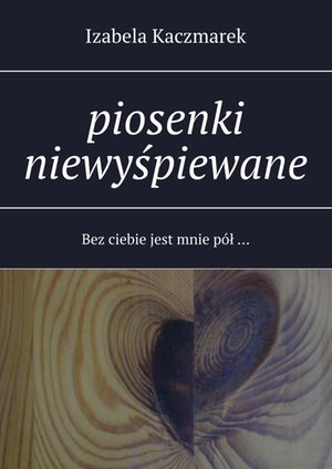 Piosenki niewyśpiewane – ebook