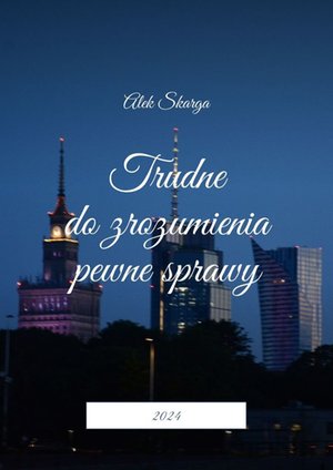 Trudne do zrozumienia pewne sprawy – ebook