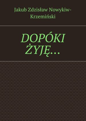 Dopóki żyję – ebook