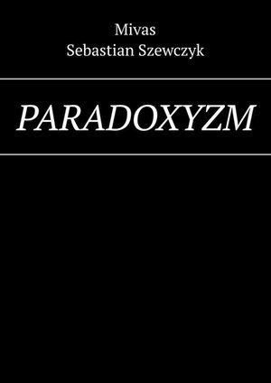 Paradoxyzm – ebook
