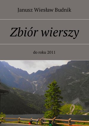 Zbiór wierszy do roku 2011 – ebook
